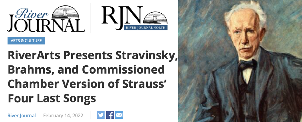 RiverArts Presents Stravinsky, Brahms, and Commissioned Chamber Version of Strauss’ Four Last Songs